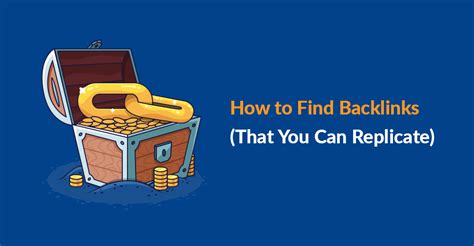 How to Find Backlinks (That You Can Replicate)